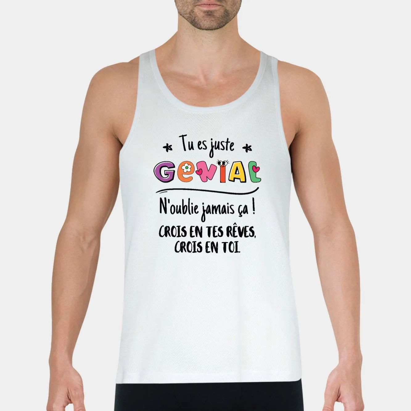 Men's Tank Top Believe in Your Dreams - You're Amazing