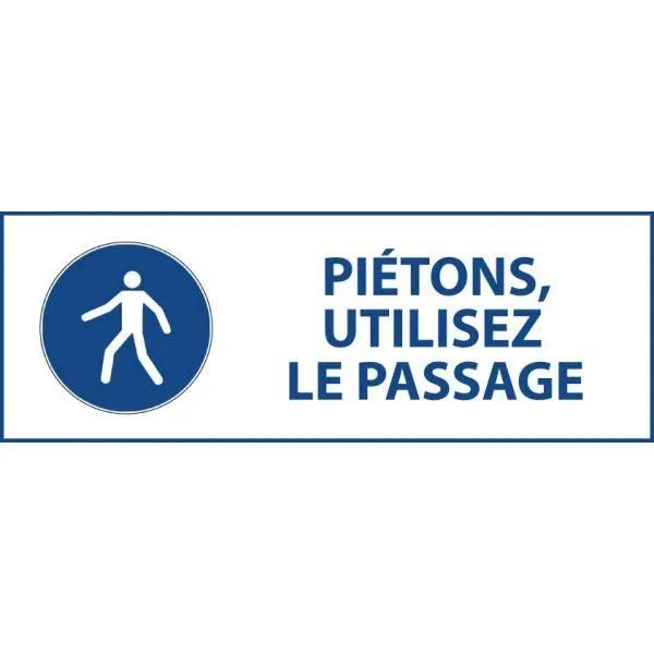 Panneau 'piétons, utilisez le passage' m024 autocollant 450x150mm